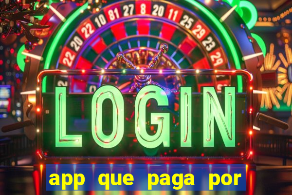 app que paga por cadastro na hora via pix jogo